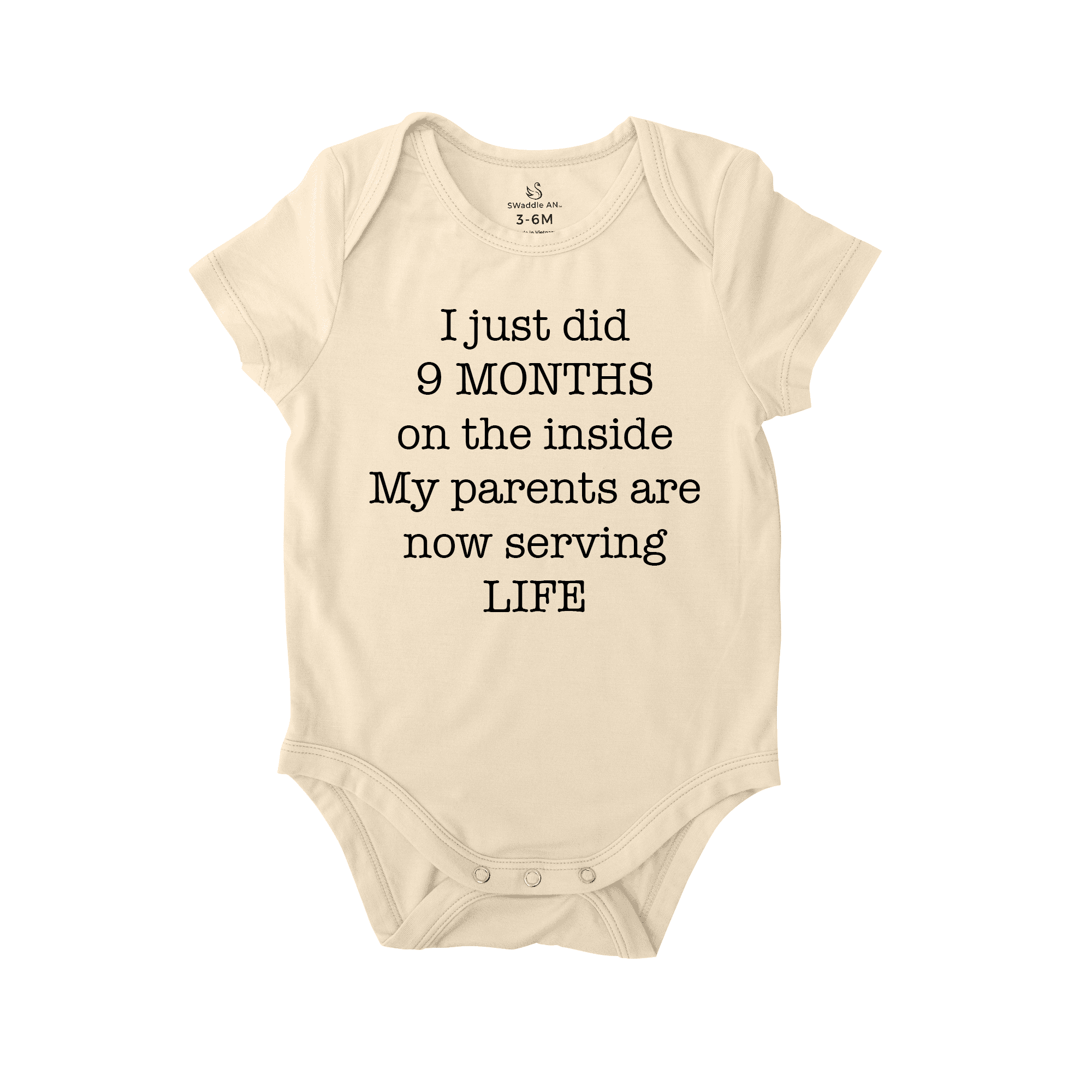 I Just Did Months On The Inside Funny Baby Bodysuit