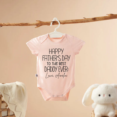 Custom Happy Best Daddy Ever Baby Onesie