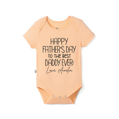 Custom Happy Best Daddy Ever Baby Onesie