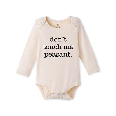 Don't Touch Me You Peasant Baby Bamboo Onesie