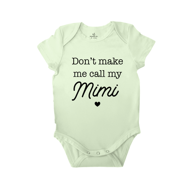 Don't make me called Mimi Baby Onesie in Mint