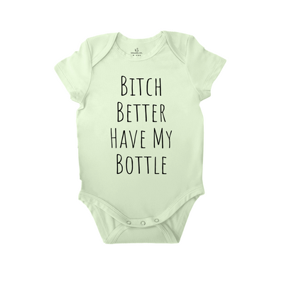 'Bitch Better Have My Bottle' Funny Baby Onesie