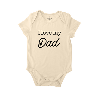 I love my Dad Onesie – Bamboo Bodysuit