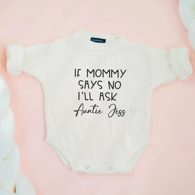 If Mommy Says No I'll Ask Baby Romper