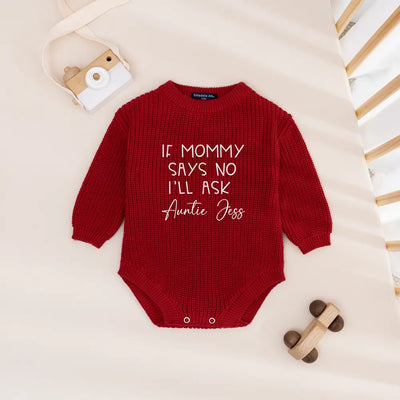 If Mommy Says No I'll Ask Baby Romper