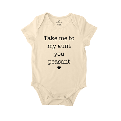 Take me to my aunt you peasant Baby Onesie