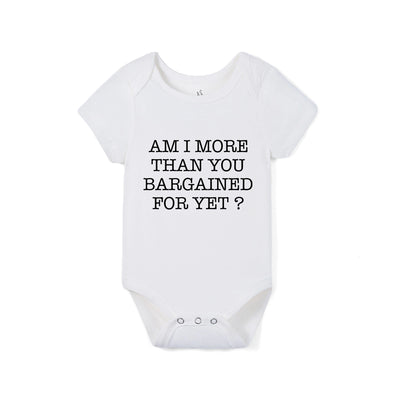 Am I More Than You Bargained For Yet Baby Bamboo Onesie