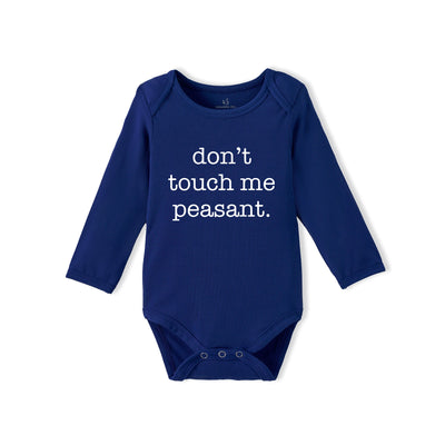 Don't Touch Me You Peasant Baby Bamboo Onesie