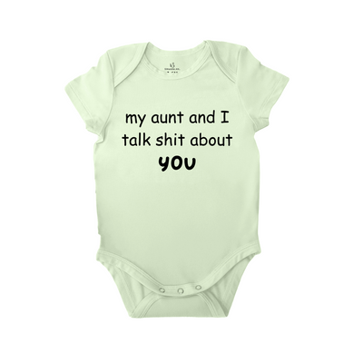 'My aunt and I talk shit about you' Bodysuit | Funny Baby Onesie SwaddleAn