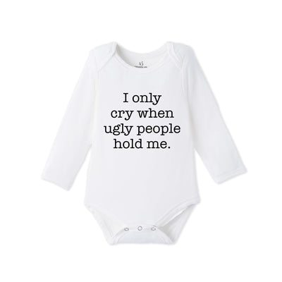 I cry when ugly people hold me Baby Bamboo Onesie